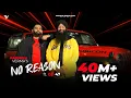 Download Lagu No Reason (Official Video) : Parmish Verma \u0026 GD 47