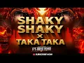 Download Lagu SHAKY SHAKY X TAKA TAKA | ITS ROHIT REMIX