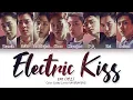 Lagu EXO (엑소) - 'Electric Kiss' Lyrics [Color Coded KAN|ROM|ENG]