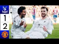 Manchester United vs Crystal Palace 2-0 Highlights \u0026 All Goals • Joshua Zirkzee \u0026 Mason Mount Goals