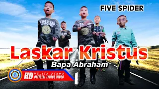 Download Five Spider - Laskar Kristus | Lagu Rohani Anak Sekolah Minggu (Official Lyric Video) MP3