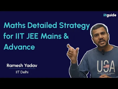 Maths strategy for JEE Main and Advanced