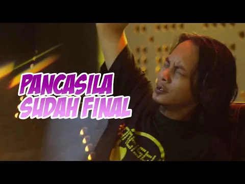 Download MP3 Pancasila Sudah Final - General Maya in 2 Minutes