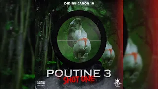 Didine Canon 16 POUTINE 3 Officiel Music Audio 