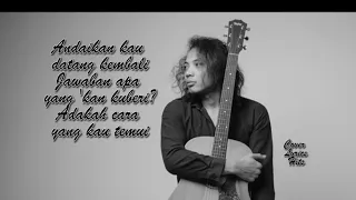 Download Andaikan Kau Datang Kembali - Felix Irwan Cover [ Lirik Lagu ] MP3