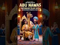 Download Lagu Kisah Lucu Abu Nawas - Tantangan Telur Unta untuk Khalifah Harun al-Rasyid. #kisahislami #KisahLucu