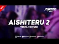 Download Lagu DJ SIKSA MENANGGUNG RINDU SEMUA SIA SIA | DJ AISHITERU 2 STYLE LAMBADA VIRAL TIKTOK