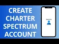 How To Create Charter Spectrum Account Charter net Email Sign Up 2026