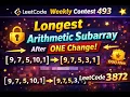 LeetCode 3872 Longest Arithmetic Subarray After One Change Weekly Contest 493