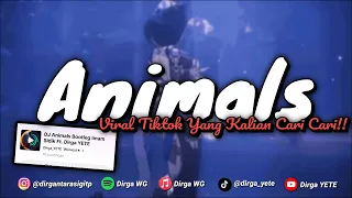 dj animals bootleg viral tiktok yang kalian cari cari