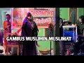 Download Lagu GAMBUS MUSLIMIN MUSLIMAH