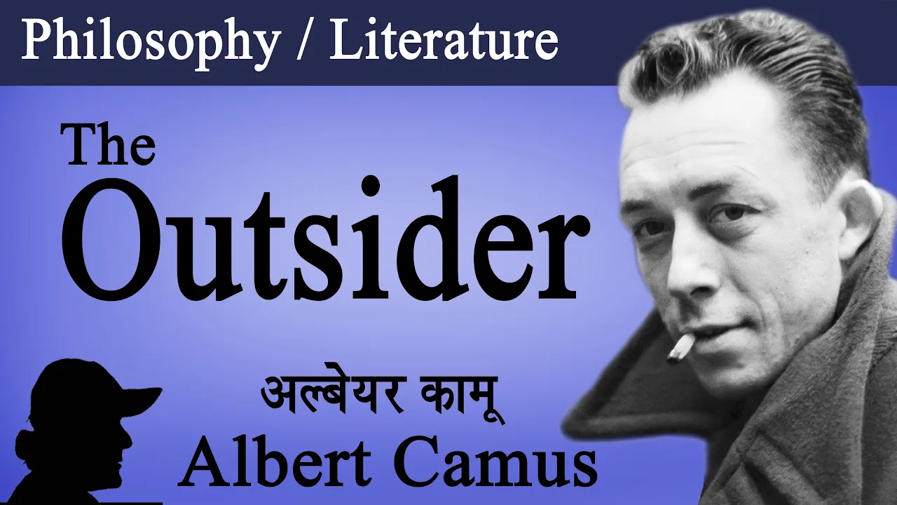 The Outsider | The Stranger | Ajnabi | Albert Camus | Absurdity | Existentialism | अजनबी