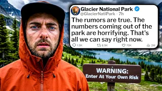 STAY OUT of Glacier National Park It s Reaching Crisis Level
