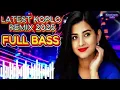 Download Lagu NEWEST KOPLO REMIX 2025, ACCOMPANY YOUR NIGHT REST! ​​FULL BASS