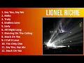 Lionel Richie 2025 MIX Playlist - Say You, Say Me, Hello, Truly, Endless Love