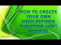 How To Create Your Own Excel Function