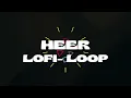Download Lagu Heer (Loop)- Ali Raza \u0026 Shjr | Lofi Version