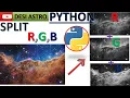 Python Tutorial Splitting RGB Image into Red Green and Blue Channels PYTHON IMAGE PROCESSING