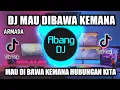 Download Lagu DJ MAU DIBAWA KEMANA REMIX VIRAL TIKTOK TERBARU 2022 MAU DIBAWA KEMANA HUBUNGAN KITA