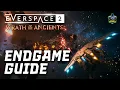 Endgame progression explained Everspace 2 Wrath of the Ancients
