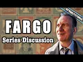 Fargo Series Discussion - Another True Story Beyond Pictures