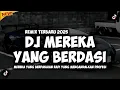 Download Lagu DJ MEREKA YANG BERDASI - LUKANEGARA (REMIX TERBARU 2025)