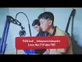 Download Lagu Bahagiamu bahagiaku _ didik budi (cover Mex P ft ISBEE 720)