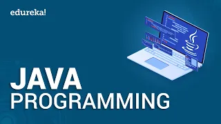 Java Programming 2020 Java Tutorial for Beginners Java Training Edureka