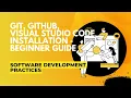 Git GitHub Visual Studio Code Installation - Beginner Guide