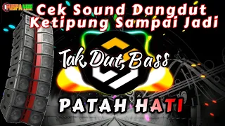 Download cek sound ketipung sampai jadi tak dut bass lagunya patah hati glerr||2022 MP3