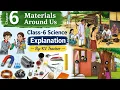 PART-2 Class-6 Science Materials Around Us Chapter-6 NCERT Curiosity Explanation By-KV Teacher