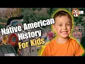 Native American History Learn Fun Facts for Kids