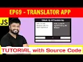 EP69 - Translator App tutorial with source code
