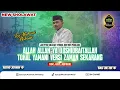 Download Lagu TER MAKAWI MAKAWI 🔥 - ALLAH ALLAH YA QOSHIDBAITALLAH - TOHAL YAMANI VERSI ZAMAN SEKARANG