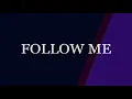 FOLLOW ME (Lyrics) - UNCLE KRACKER