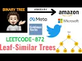 Leaf-Similar Trees Simple Recursion Story Microsoft Meta Leetcode 872