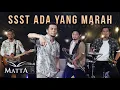 Download Lagu Sst Ada Yang Marah - Matta (Live Best On Track)
