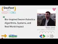 Shyalan Ramesh - Bio-Inspired Swarm Robotics Algorithms Systems and Real World Impact