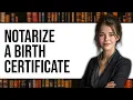 How To Notarize A Birth Certificate