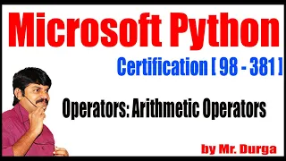 Microsoft Python Certification Operators Arithmetic Operators by Durga Sir