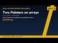 Two Pointers on Arrays - Day DSA System Design Challenge
