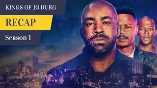 kings of joburg season 1 recap must watch before season 2 netflix summary ending explained