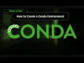 Python Basics How to Setup A Conda Environment