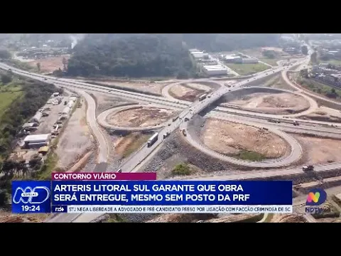 Contorno Viário de Florianópolis: entrega confirmada sem posto da PRF