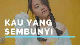 Download Kau Yang Sembunyi - Hanin Dhiya (Official Lyrics Video) MP3