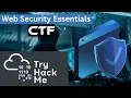 Web Security Essentials TryHackMe Walkthrough Step by Step CTF