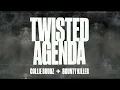 Collie Buddz x Bounty Killer - 'Twisted Agenda' (Official Audio)