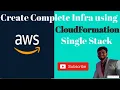 Create Complete AWS Infra Using Single Cloudformation Stack AWS CloudFormation IaC DevOps