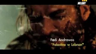 Fady Andraws Falistine W Lebnan فادى اندراوس فلسطين و لبنان 