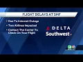Delta Southwest flights at SMF delayed due to AT T outage
